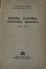 Historia económica financiera argentina (1862 - 1930)